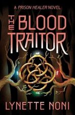 The Blood Traitor - Lynette Noniová