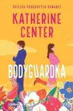 Bodyguardka - Katherine Centerová