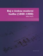 Boj o českou moderní hudbu - Miloš Hons