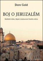 Boj o Jeruzalém - Dore Gold