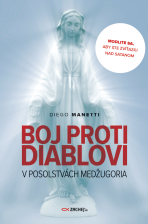 Boj proti diablovi v posolstvách Medžugoria - Diego Manetti