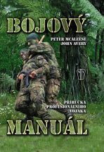 Bojový manuál - Příručka profesionálního vojáka (flexovazba) - John Avery, Peter McAleese