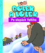 Bolek a Lolek Po stopách Yettiho - Ludwik Cichy