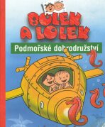 Bolek a Lolek Podmořské dobrodružství - Ludwik Cichy