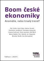 Boom české ekonomiky: Anomálie, nebo trvalý trend? -  kolektiv autorů IVK