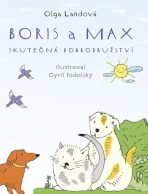 Boris a Max - Cyril Podolský,Olga Landová