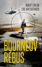 Bourneův rébus - Robert Ludlum, ...