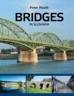 Bridges in Slovakia - Peter Paulík
