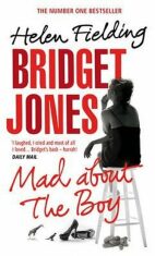 Bridget Jones: Mad about the boy - Helen Fielding