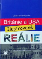 Británie a USA - reálie - Jaroslav Peprník