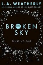 Broken Sky - L.A Weatherly