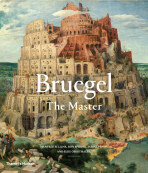 Bruegel: The Master - Ron Spronk, Sabine Pénot, ...