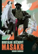 Brutální béčkový masakr - Shigor Birdman