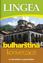 Bulharština - konverzace se slovníkem a gramatikou - 