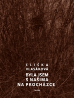 Byla jsem s našima na procházce - Eliška Vlasáková