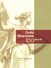 Česká filharmonie 100 plus 10 - Yvetta Koláčková