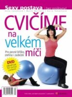 Cvičení na míči - časopisecký speciál - Marta Muchová, ...