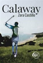 Calaway - Zora Castillo