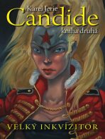Candide 2 - Velký inkvizitor - Karel Jerie