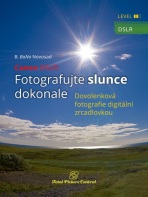 Canon DSLR: Fotografujte slunce dokonale - B. BoNo Novosad