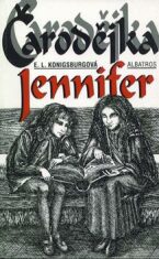 Čarodějka Jennifer - E.L. Konigsburgová