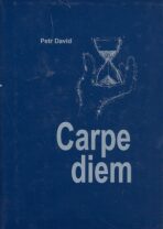 Carpe Diem - Petr David st.