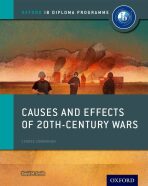Causes and Effects of 20th Century Wars - David Smith