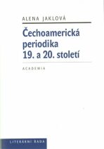 Čechoamerická periodika - Alena Jaklová