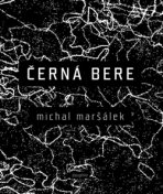 Černá bere - Michal Maršálek