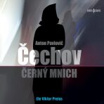 Černý mnich - Anton Pavlovič Čechov