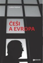 Češi a Evropa (Defekt) - Ladislav Hejdánek