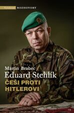 Češi proti Hitlerovi - Martin Brabec,Eduard Stehlík