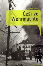 Češi ve wehrmachtu - František Emmert