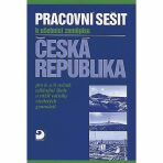 Pracovní sešit k učebnici zeměpisu Česká republika - Milan Holeček,Stanislav Tlach