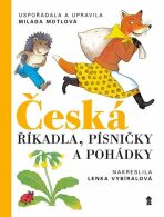 Česká říkadla, písničky a pohádky - Milada Motlová