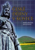 České dějiny v kostce - Radek Diestler,Jana Jůzlová