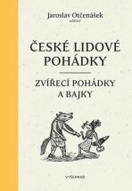 České lidové pohádky - Jaroslav Otčenášek