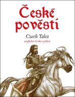 České pověsti Czech Tales - Eva Mrázková, ...