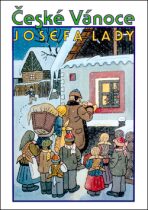 České Vánoce Josefa Lady - Josef Lada