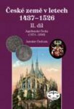 České země v letech  1437-1526, II. díl. - Jaroslav Čechura