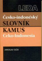 Česko-indonéský slovník / Kamus Ceko-Indonesia - Jaroslav Olša