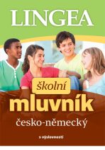 Česko-německý školní mluvník... s výslovností - 
