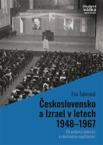 Československo a Izrael v letech 1948-1967 - Eva Taterová
