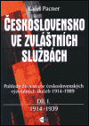 Československo ve zvláštních službách, díl I. - 1914-1939 - Karel Pacner