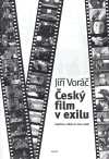 Český film v exilu - Jiří Voráč