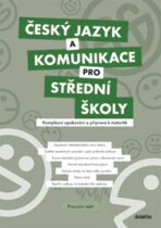 Český jazyk a komunikace pro střední školy Komplexní opakování - Čuřík J.