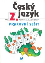 Český jazyk pro 2. ročník ZŠ - Pracovní sešit - Ludmila Konopková, ...