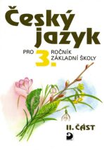 Český jazyk pro 3. ročník ZŠ - 2. část - Ludmila Konopková