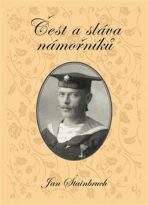 Čest a sláva námořníků - Jan Štainbruch