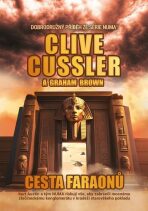 Cesta faraonů - Clive Cussler,Graham Brown